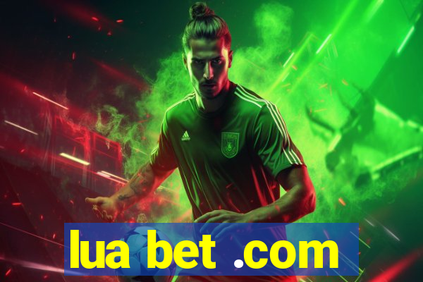 lua bet .com